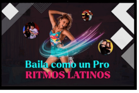 Baila como un Pro - Ritmos Latinos