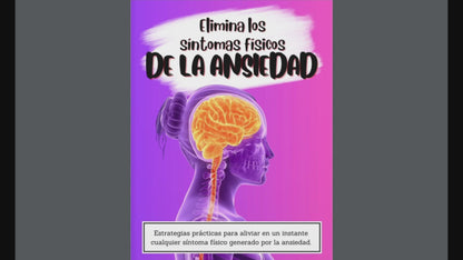 Elimina los Síntomas Físicos de la Ansiedad